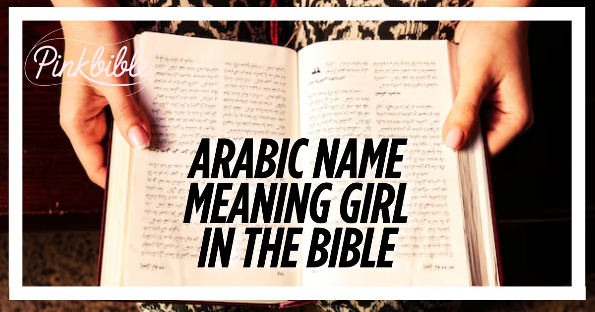 Arabic Name Meaning Girl in the bible
