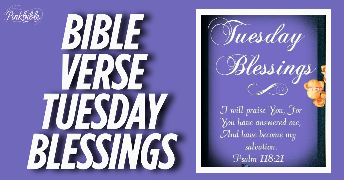 Bible Verse Tuesday Blessings